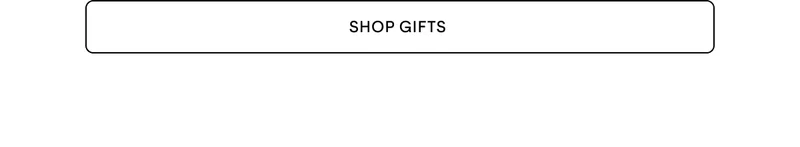 THE GIFT GUIDE IS HERE. SHOP NOW.