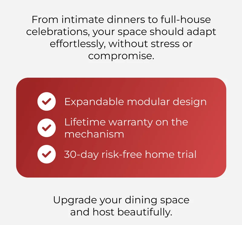 From intimate dinners to full-house celebrations, your space should adapt effortlessly, without stress or compromise.