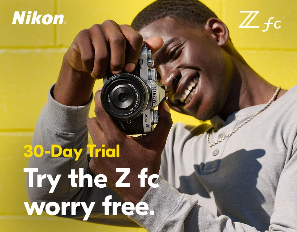 Nikon | 30-Day Trial | Try the Z fc worry free.
