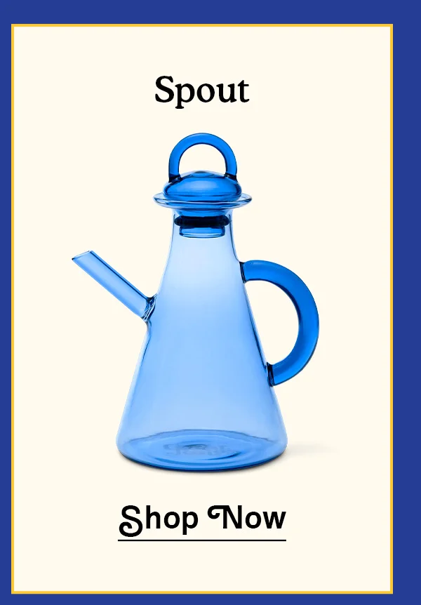 Spout | Shop Now