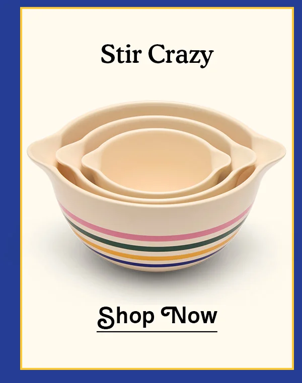 Stir Crazy | Shop Now