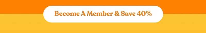 Become A Member & Save 40%