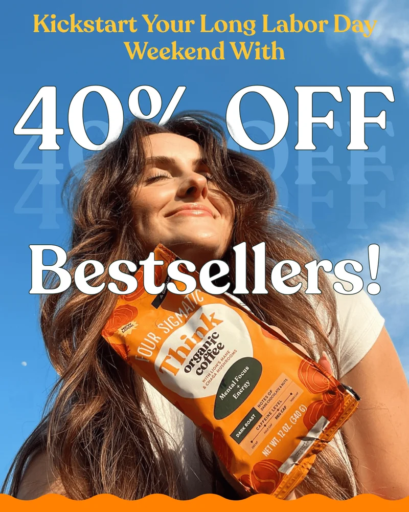 Kickstart Your Long Labor Day Weekend With 40% Off Bestsellers!