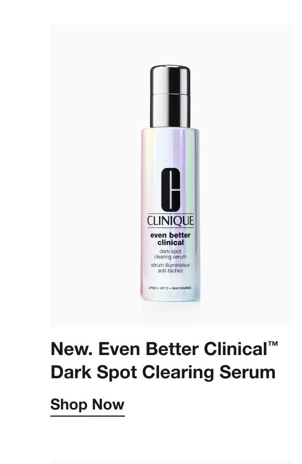 New. Even Better Clinical™ Dark Spot Clearing Serum Shop Now