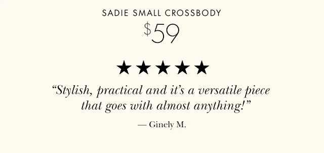 SADIE SMALL CROSSBODY $59 USD