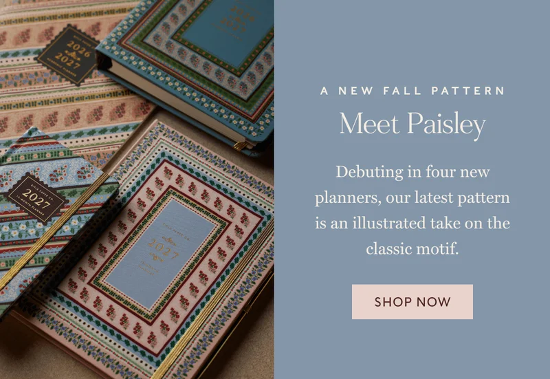 A NEW FALL PATTERN - Meet Paisley: Debuting in four new planners, our latest pattern is an illustrated take on the classic motif. | SHOP NOW