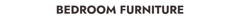 Bedroom Furniture