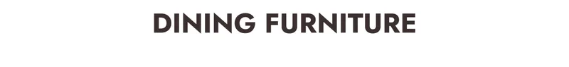 Dining Furniture
