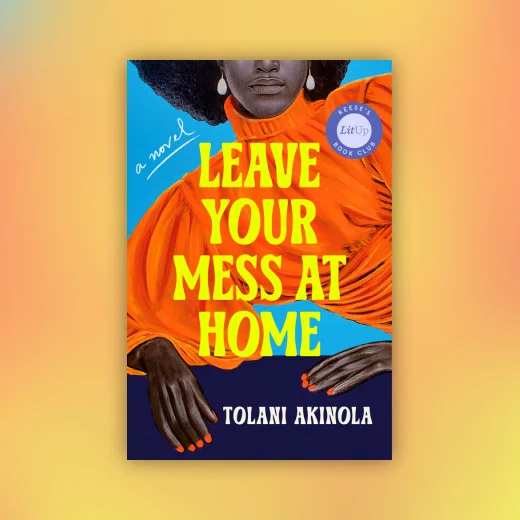 Leave Your Mess at Home