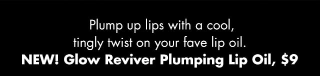 NEW! Glow Reviver Plumping Lip Oil