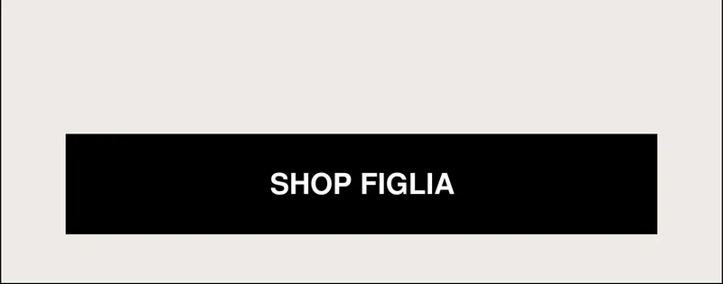 SHOP FIGLIA