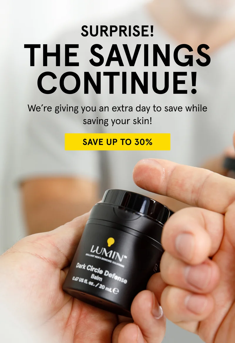 Surprise! The Savings Continue! One extra day to save up to 30%!