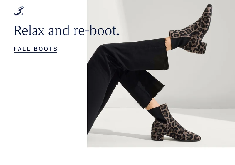 3. Relax and re-boot. FALL BOOTS