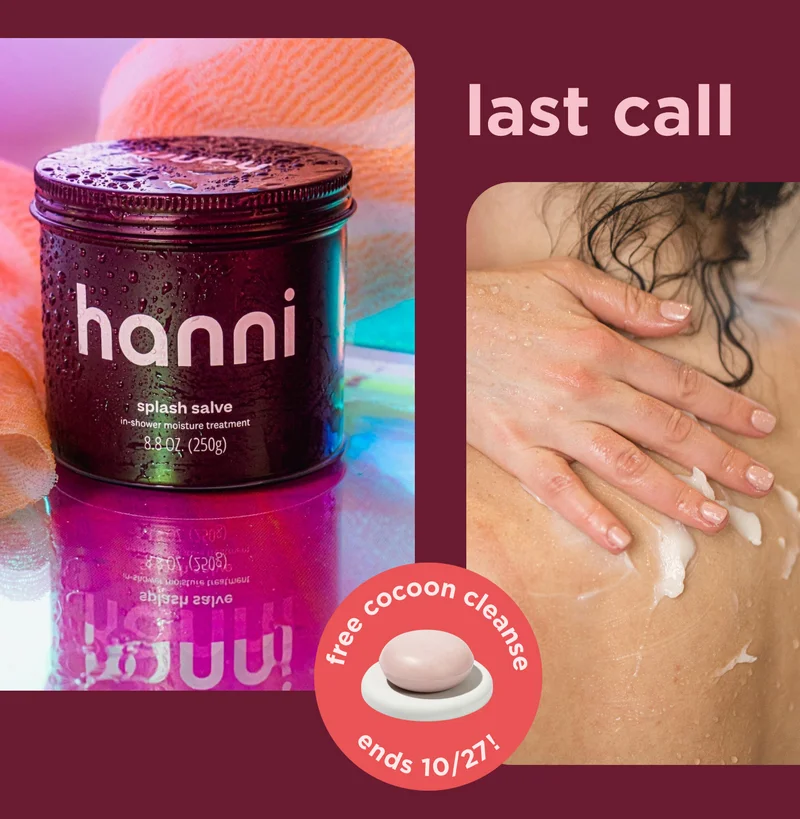 last call free cocoon cleanse ends 10/27!