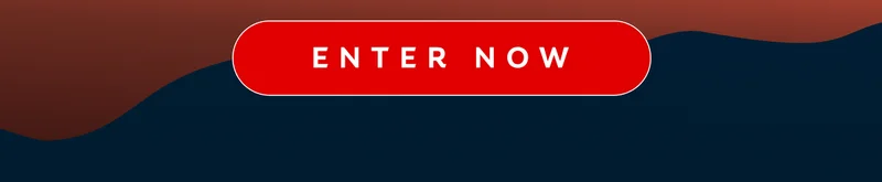 ENTER NOW