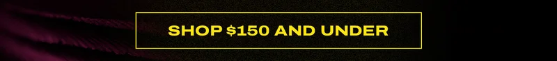 $150 and under