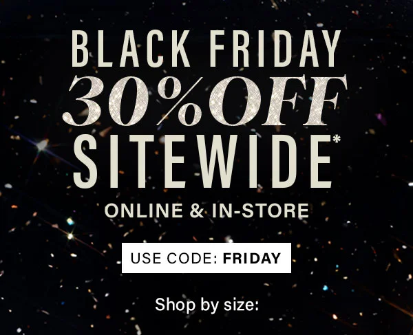 Black Friday 30% Off sitewide