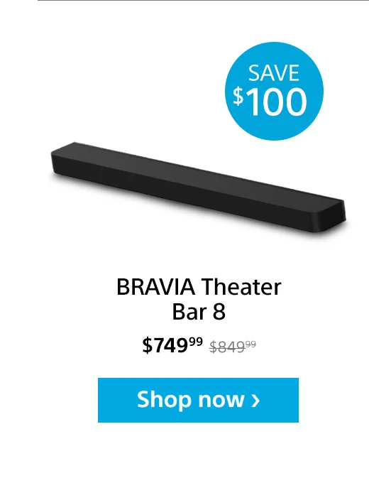 Save $100: BRAVIA Theater Bar 8