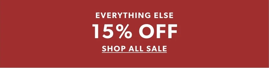 15% off SITEWIDE. SHOP ALL SALE