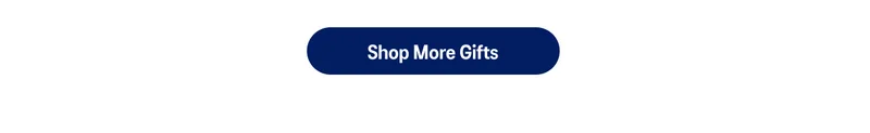 Shop More Gifts
