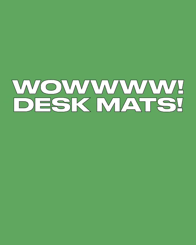 Wow desk mats!