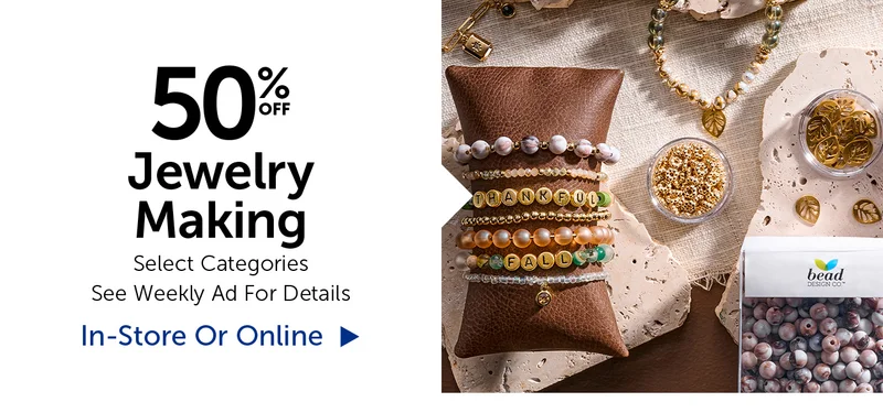 50% Off Jewelry Making - Select Categories