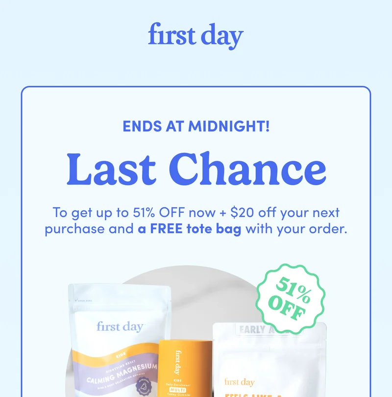 Ends at midnight - Last chance to get up to 51% OFF now + $20 off your next purchase and a FREE tote bag with your order.
