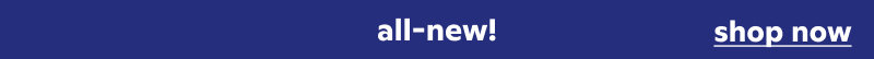 all-new shop now