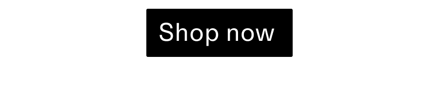 Shop Now CTA