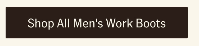 Shop All Men's Work Boots.