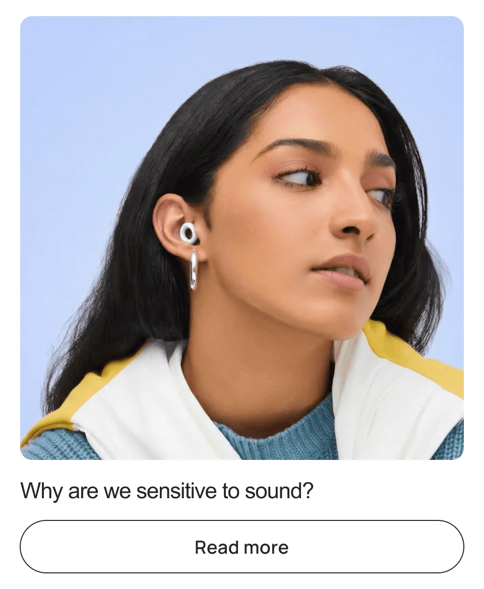 Why are we sensitive to sound?