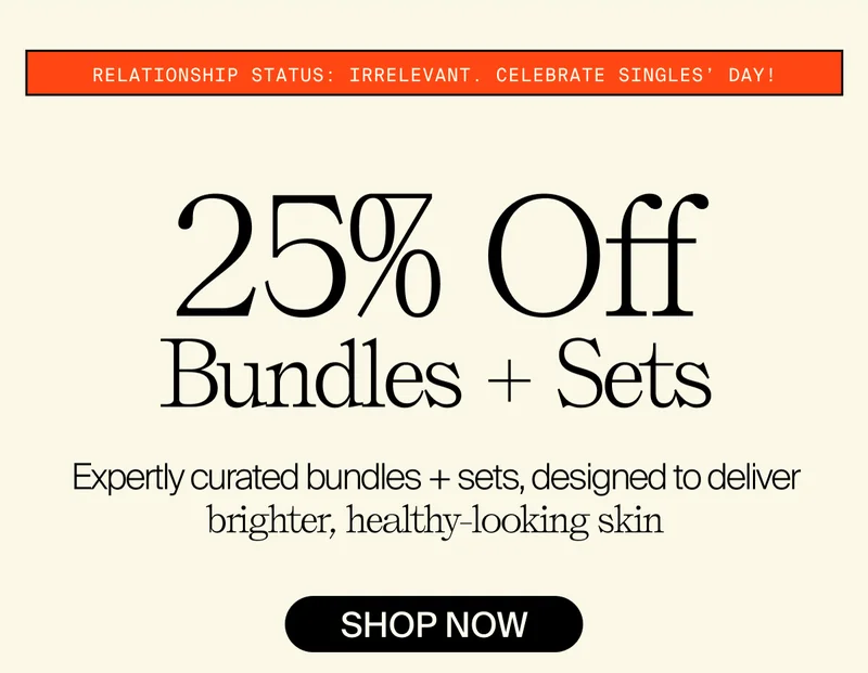 25% Off Bundles + Sets