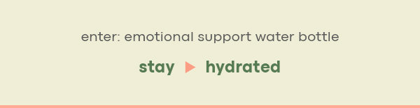 stay hydrated