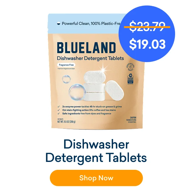 Shop our Dishwasher Detergent Tablets for 20% off!