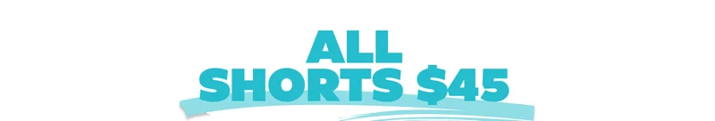 All Shorts $45