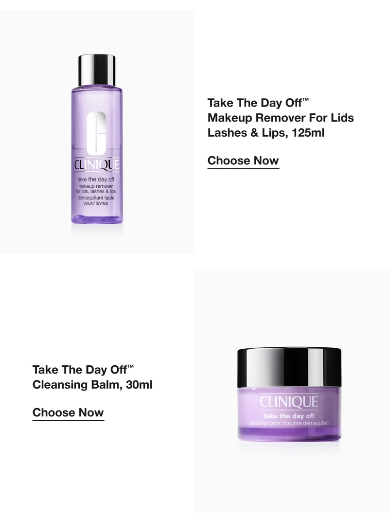 Take The Day Off™  Makeup Remover For Lids Lashes & Lips, 125ml | Choose Now | Take The Day Off™ Cleansing Balm, 30ml | Choose Now