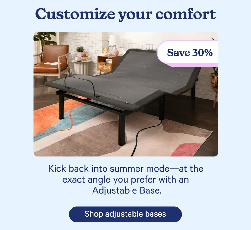Customize your comfort