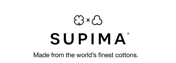 Supima Made from the world's finest cottons