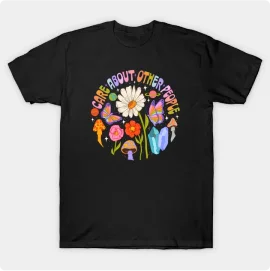 Care about other people T-Shirt