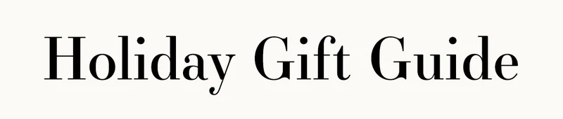 Holiday Gift Guide