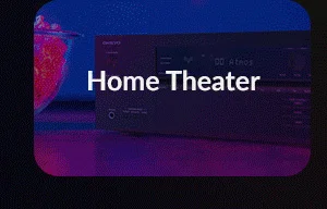 Home Theater