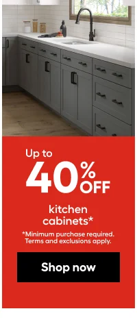 Up to 40% OFF kitchen cabinets.