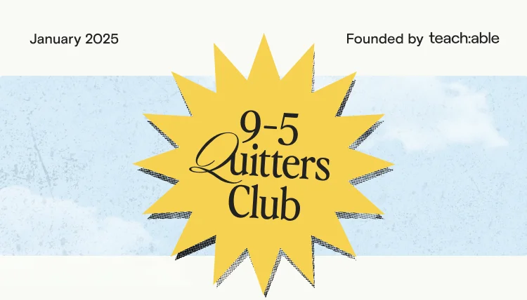 9-5 Quitters Club