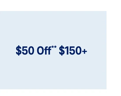 $50 Off $150