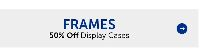 Frames - 50% Off Display Frames