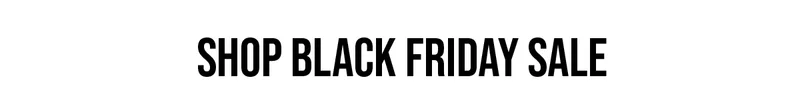 Black Friday Collection