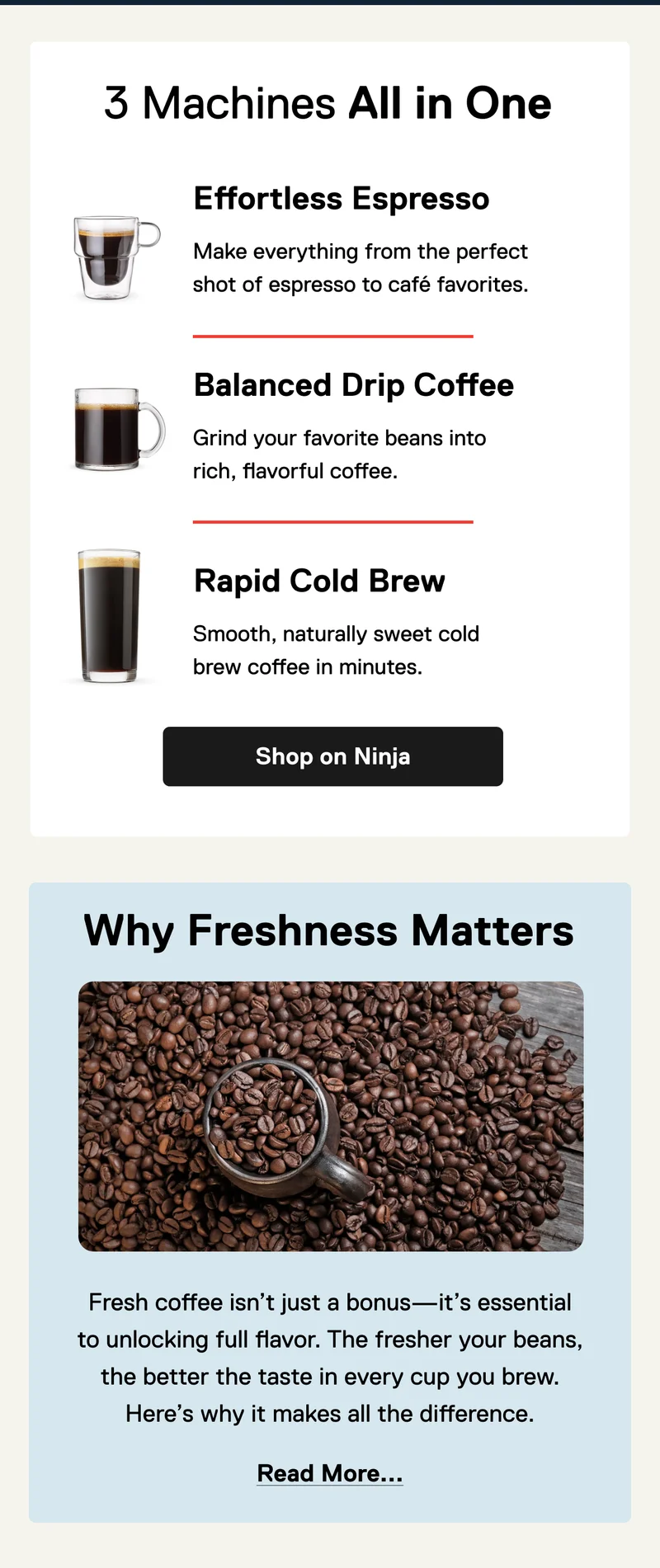3 Machines All in One Effortless Espresso, Balanced Drop Coffee, Rapid Cold Brew. Shop on Ninja.