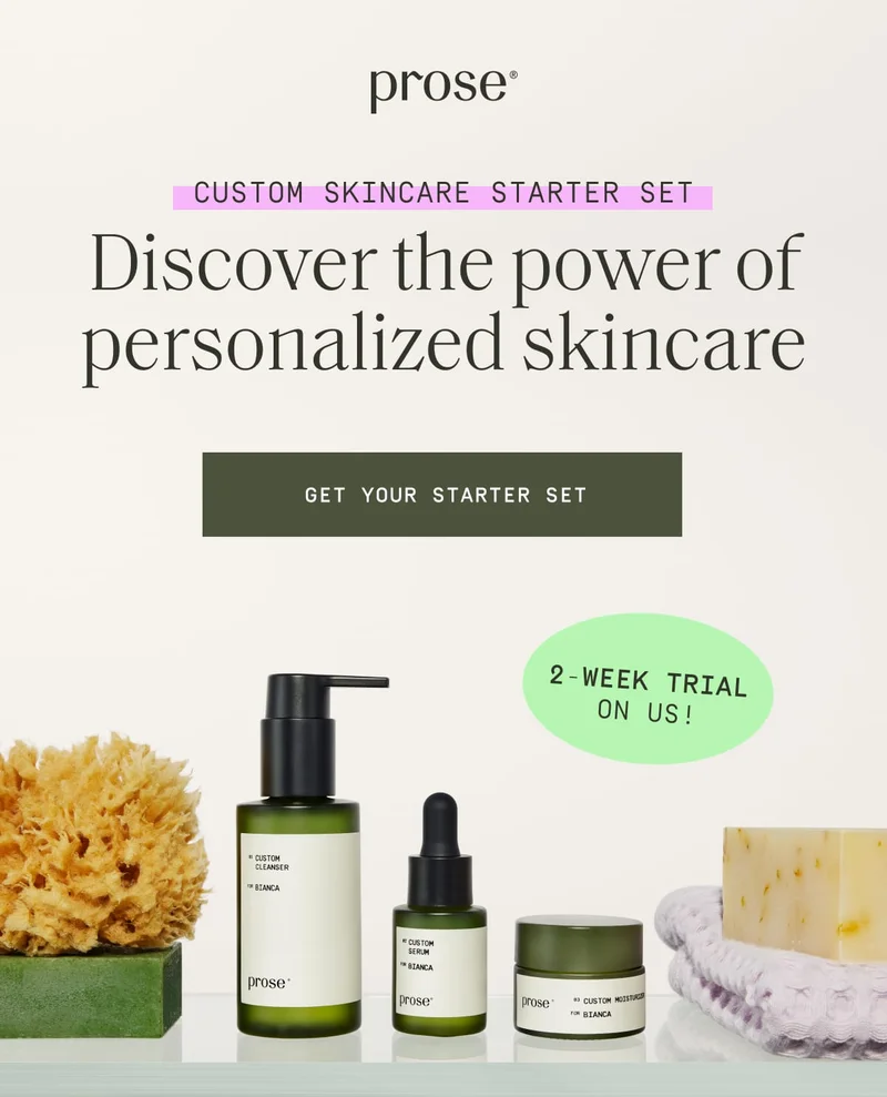 Prose | Discover the power of personalized skincare