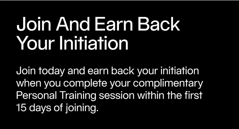 Join and Earn Back your Initiation