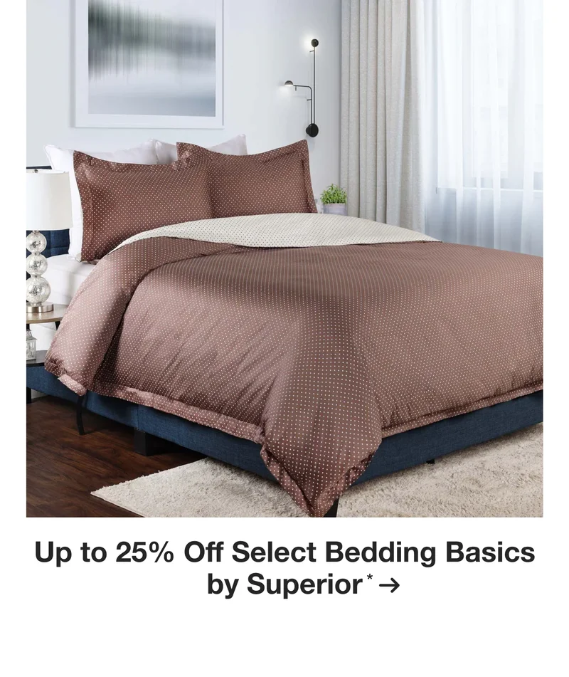 Up to 25% Off Select Bedding Basics by Superior*